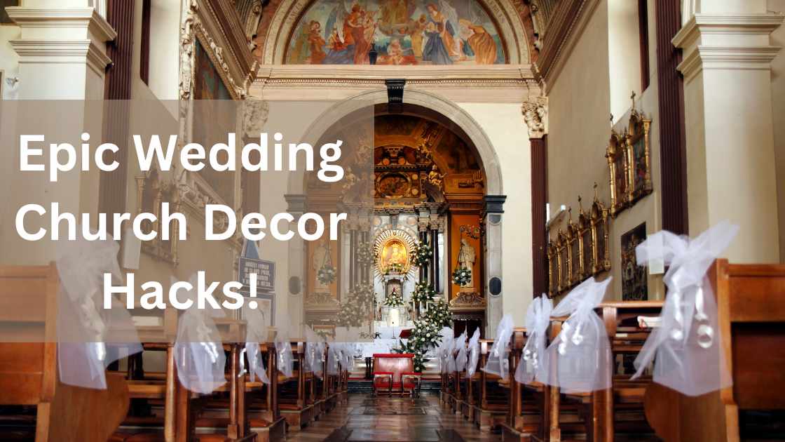 Learn How To Decorate A Church For A Wedding